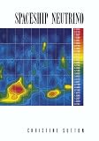 Sutton, Christine: Spaceship Neutrino