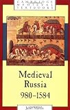 Martin, Janet: Medieval Russia, 980-1584 Martin, Janet: Medieval Russia, 980-1584