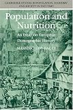 Livi Bacci, Massimo: Population and Nutrition: An Essay on European Demographic History Livi Bacci, Massimo: Population and Nutrition: An Essay on European Demographic History