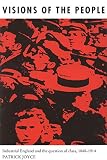 Joyce, Patrick: Visions of the People: Industrial England and the Question of Class 1848-1914 Joyce, Patrick: Visions of the People: Industrial England and the Question of Class 1848-1914