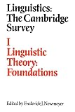 Linguistic Theory: Foundations (0521375800) by Newmeyer, Frederick J. Newmeyer, Frederick J.: Linguistic Theory: Foundations