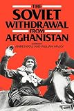 Saikal, Amin: The Soviet Withdrawal from Afghanistan Saikal, Amin: The Soviet Withdrawal from Afghanistan