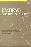 Singer, Peter: Embryo Experimentation Singer, Peter: Embryo Experimentation