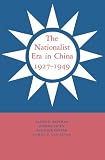 Van Slyke, Lyman P.: Nationalist Era in China, 1927-1949