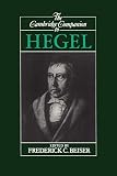 Beiser, Frederick C.: The Cambridge Companion to Hegel