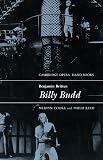 Reed, Philip: Benjamin Britten Billy Budd Reed, Philip: Benjamin Britten Billy Budd