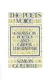 Goldhill, Simon: The Poet's Voice: Essays on Poetics and Greek Literature