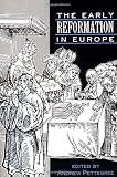 Pettegree, Andrew: The Early Reformation in Europe Pettegree, Andrew: The Early Reformation in Europe