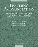 Teaching Pronunciation: A Reference for Teachers of English to Speakers of Other Languages (0521406943) by Brinton, Donna Brinton, Donna: Teaching Pronunciation: A Reference for Teachers of English to Speakers of Other Languages
