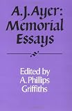 Griffiths, A. Phillips: A. J. Ayer: Memorial Essays Griffiths, A. Phillips: A. J. Ayer: Memorial Essays