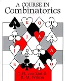 Wilson, R. M.: A Course in Combinatorics Wilson, R. M.: A Course in Combinatorics