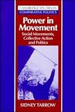 Tarrow, Sidney: Power in Movement: Social Movements, Collective Action and Politics