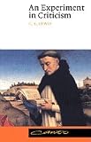 Lewis, C. S.: An Experiment in Criticism Lewis, C. S.: An Experiment in Criticism