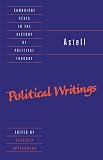 Springborg, Patricia: Astell: Political Writings Springborg, Patricia: Astell: Political Writings