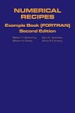 Press, William H.: Numerical Recipes in FORTRAN Example Book : The Art of Scientific Computing Press, William H.: Numerical Recipes in FORTRAN Example Book : The Art of Scientific Computing