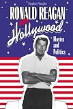 Vaughn, Stephen: Ronald Reagan in Hollywood: Movies and Politics
