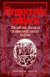 Joyce, Patrick: Democratic Subjects: The Self and the Social in Nineteenth-Century England Joyce, Patrick: Democratic Subjects: The Self and the Social in Nineteenth-Century England