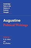 Atkins, E.M.: Augustine Political Writings: Political Writings Atkins, E.M.: Augustine Political Writings: Political Writings