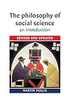 Hollis, Martin: The Philosophy of Social Science: An Introduction
