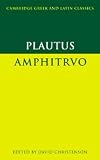 Amphitruo (0521454018) by Plautus Plautus: Amphitruo