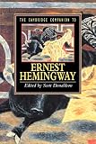 Donaldson, Scott: The Cambridge Companion to Hemingway