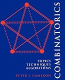 Cameron, Peter J.: Combinatorics: Topics, Techniques, Algorithms