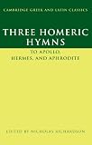 Richardson, Nicholas: The Homeric Hymns: A Selection Richardson, Nicholas: The Homeric Hymns: A Selection