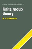 Aschbacher, Michael: Finite Group Theory Aschbacher, Michael: Finite Group Theory