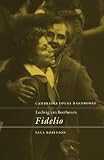 Robinson, Paul: Ludwig Van Beethoven : Fidelio Robinson, Paul: Ludwig Van Beethoven : Fidelio