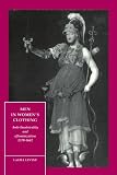 Levine, Laura: Men in Women's Clothing: Anti-Theatricality and Effeminiztion, 1579-1642
