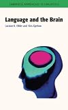 Language and the Brain (0521466415) by Obler, Loraine K. Obler, Loraine K.: Language and the Brain