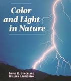 Lynch, David K.: Color and Light in Nature Lynch, David K.: Color and Light in Nature