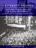 Johnson, Gordon: University Politics: F.M. Cornford's Cambridge and His Advice to the Young Academic Politician Johnson, Gordon: University Politics: F.M. Cornford's Cambridge and His Advice to the Young Academic Politician