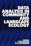 Jongman, R.H.G.: Data Analysis in Community and Landscape Ecology Jongman, R.H.G.: Data Analysis in Community and Landscape Ecology