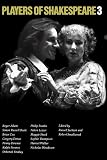 Jackson, Russell: Players of Shakespeare 3: Further Essays in Shakespearean Performance by Players With the Royal Shakespeare Company