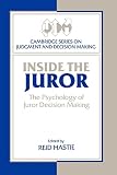 Hastie, Reid: Inside the Juror: The Psychology of Juror Decision Making