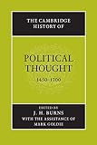 Burns, J. H.: The Cambridge History of Political Thought 1450-1700 Burns, J. H.: The Cambridge History of Political Thought 1450-1700