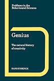 Eysenck, H. J.: Genius: The Natural History of Creativity