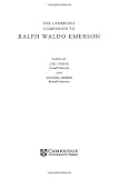Porte, Joel: The Cambridge Companion to Ralph Waldo Emerson Porte, Joel: The Cambridge Companion to Ralph Waldo Emerson