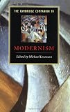 Levenson, Michael: The Cambridge Companion to Modernism Levenson, Michael: The Cambridge Companion to Modernism