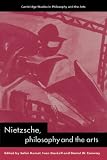 Conway, Daniel W.: Nietzsche, Philosophy and the Arts Conway, Daniel W.: Nietzsche, Philosophy and the Arts
