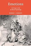 Roberts, Robert C.: Emotions: An Essay in Aid of Moral Psychology