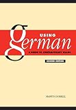 Durrell, Martin: Using German: A Guide to Contemporary Usage Durrell, Martin: Using German: A Guide to Contemporary Usage