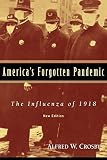 Crosby, Alfred W.: America's Forgotten Pandemic: The Influenza of 1918