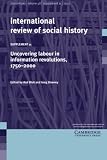 Blok, Aad: Uncovering Labour in Information Revolutions, 1750-2000