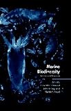 Ormond, Rupert F. G.: Marine Biodiversity : Patterns and Processes
