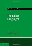 Friedman, Victor A.: The Balkan Languages Friedman, Victor A.: The Balkan Languages