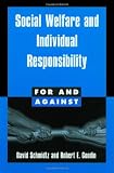 Goodin, Robert E.: Social Welfare and Individual Responsibility Goodin, Robert E.: Social Welfare and Individual Responsibility