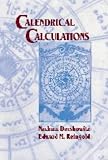 Reingold, Edward M.: Calendrical Calculations Reingold, Edward M.: Calendrical Calculations