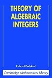 Dedekind, Richard: Theory of Algebraic Integers